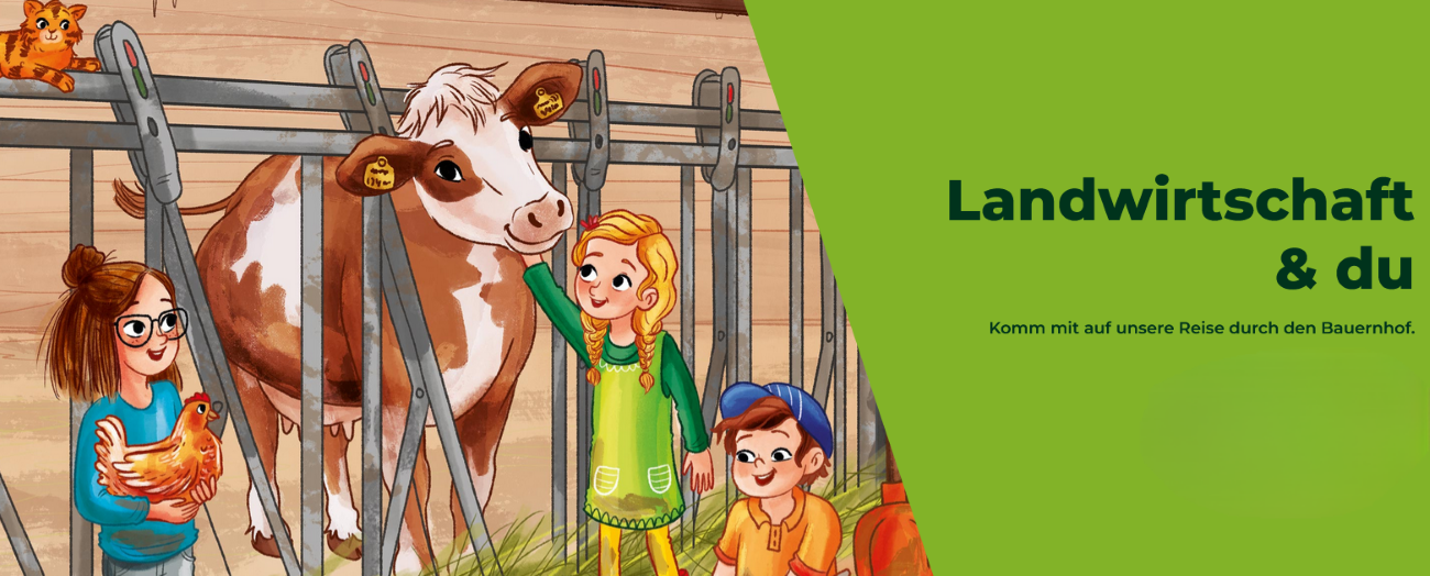Am Titelbild von Landwirtschaft und du sind drei Kinder mit einer Kuh, einer Henne und einer Katze in einem Stall mit Kombinationshaltung abgebildet.