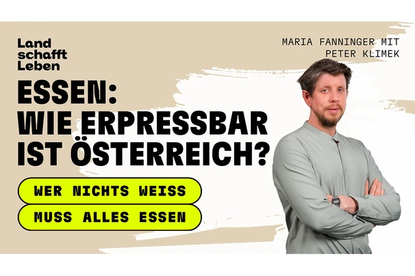 Titelbild vom Podcast 'Wer nichts weiss muss alles essen' - Essen: Wie erpressbar ist Österreich und zu sehen ist Peter Klimek im Portrait